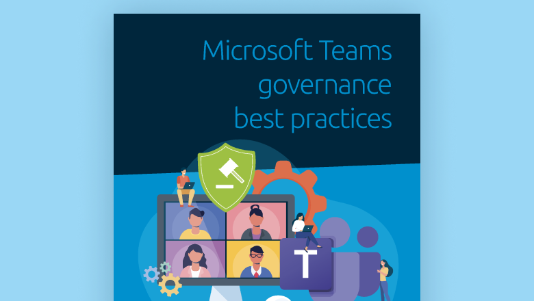 Free Microsoft Teams Whitepaper: The Ultimate Guide - Rencore